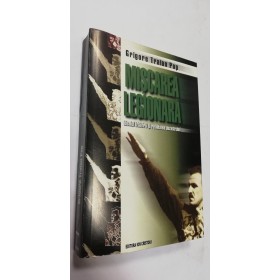 MISCAREA LEGIONARA - Grigore Traian Pop